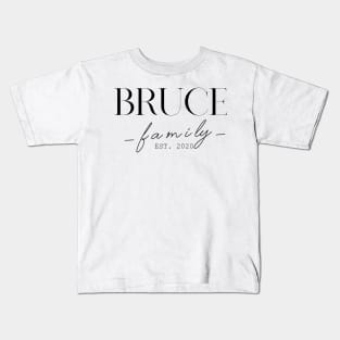 Bruce Family EST. 2020, Surname, Bruce Kids T-Shirt